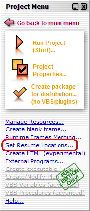 [Set the resume locations from the main Project Menu.]