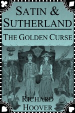 [Satin & Sutherland and the Golden Curse]